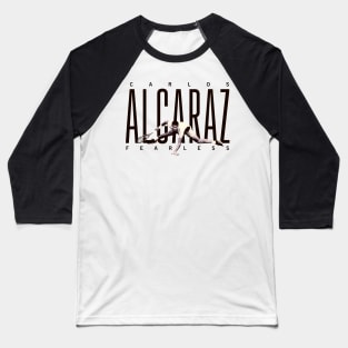 Carlos Alcaraz fearless Baseball T-Shirt